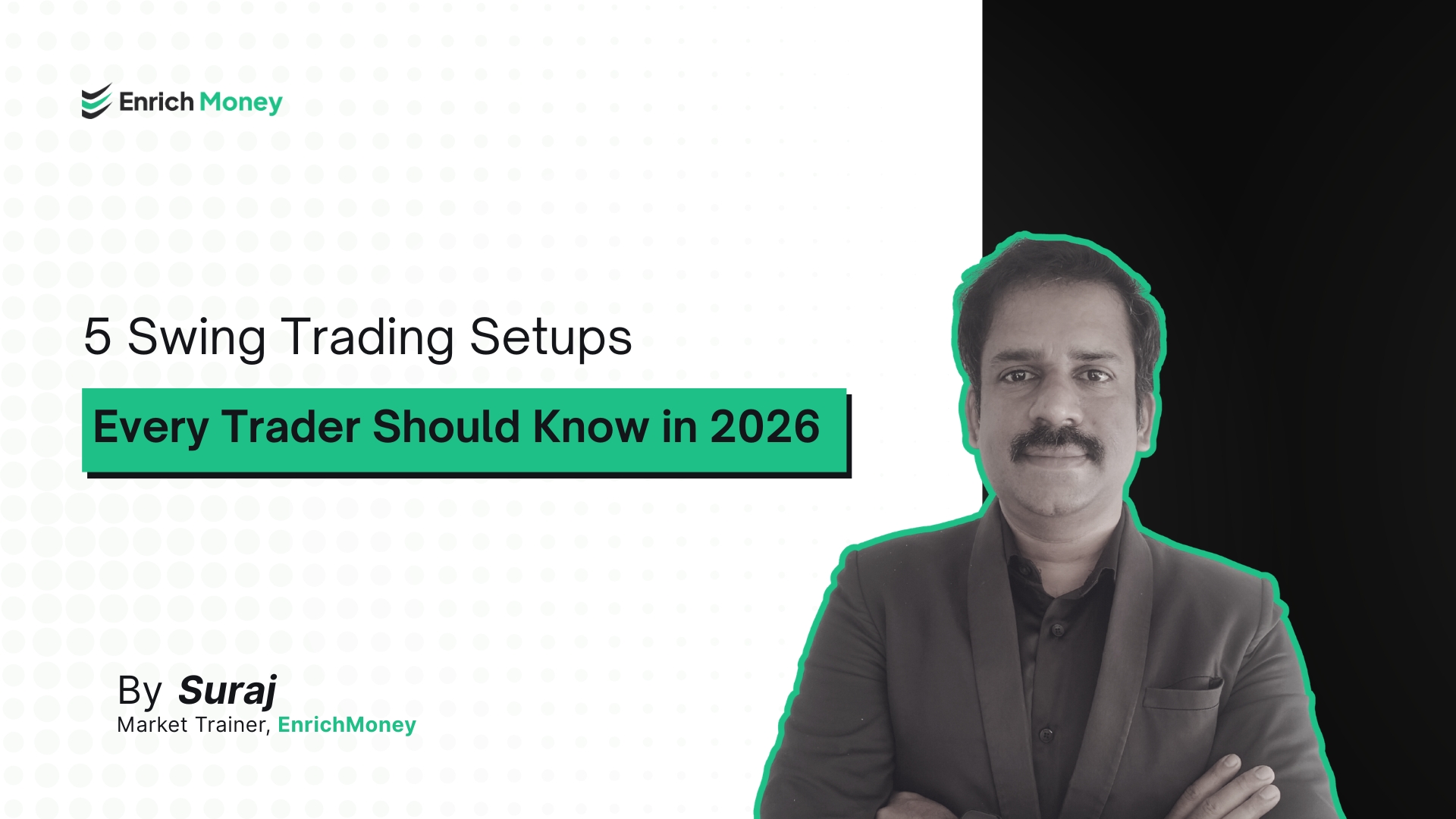 5 Swing Trading Setups Every Trader Should Know in 2026